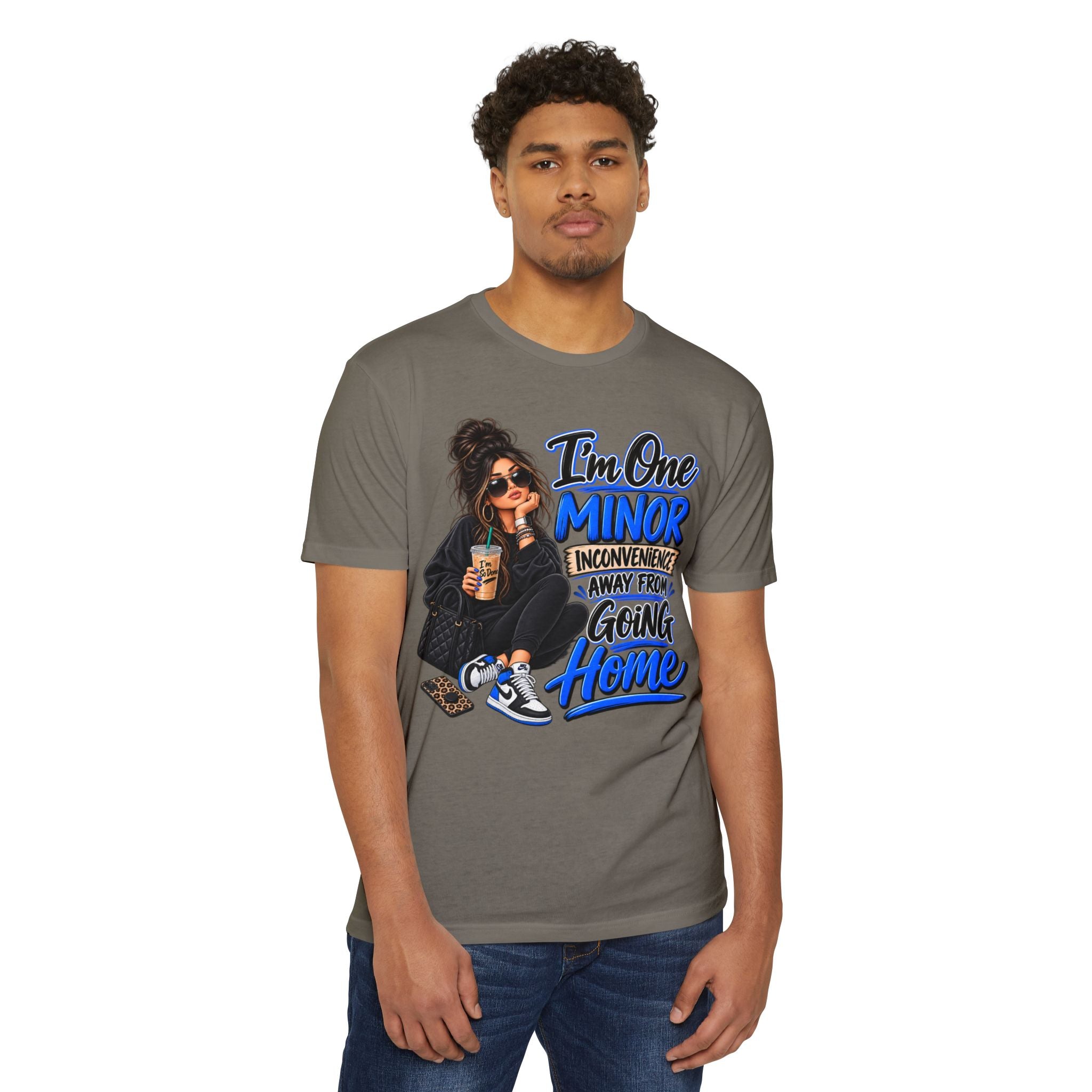 I'm One Minor Inconvenience Away From Going Home T-Shirt