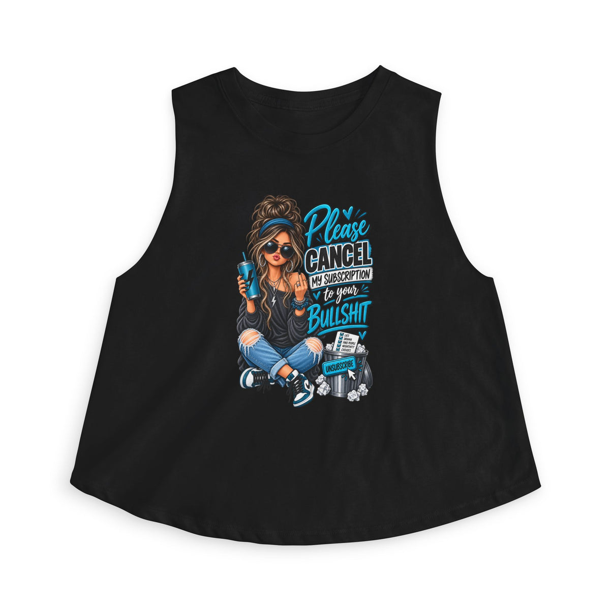 Please Cancel My Subscription I’m Uninterested Crop Top — Trendy Graphic Women's Tank