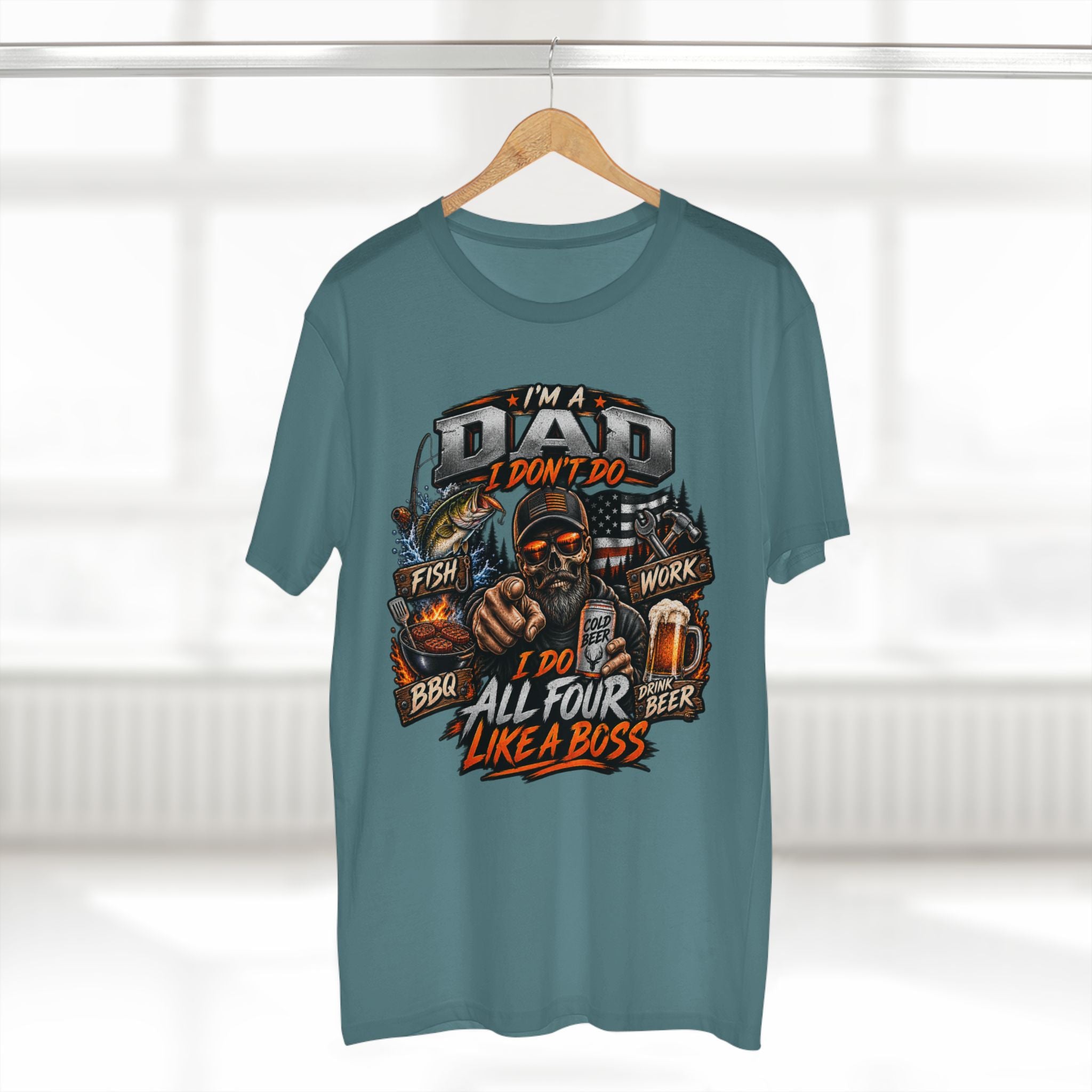 Dad All Four Like a Boss T-Shirt — I’m a Dad: Fish, Work, BBQ, Beer Graphic Tee