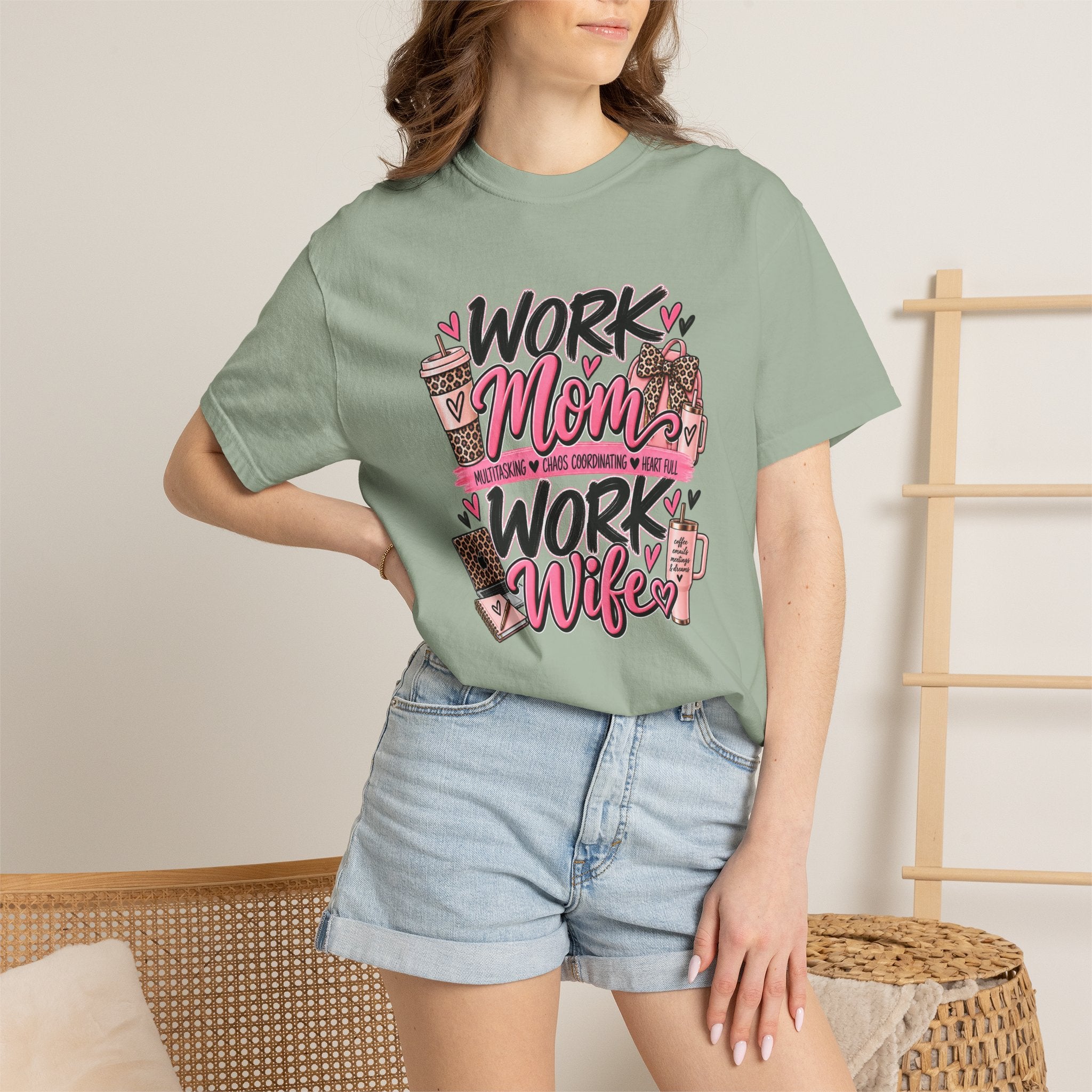 Work Mom Work Wife T-Shirt — Funny Mom & Wife Graphic Tee