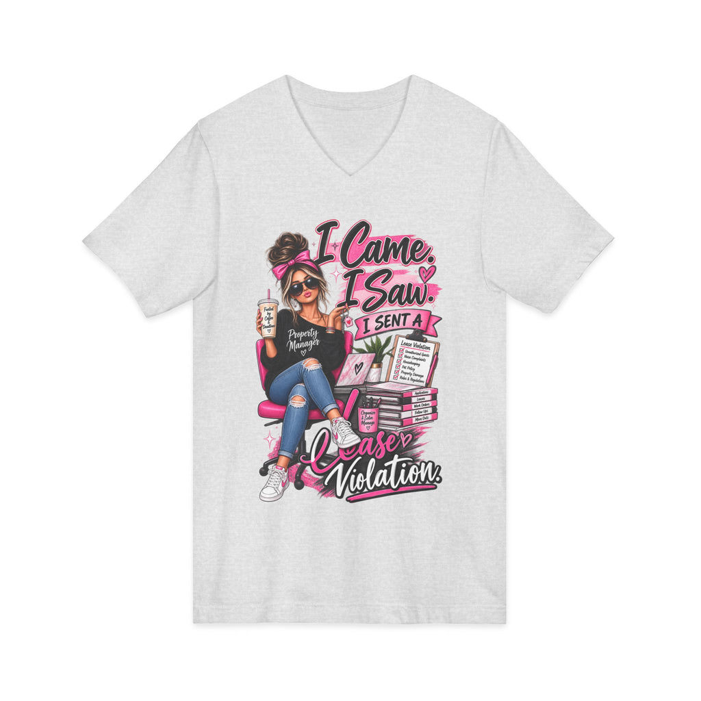 I Came I Saw I Sent A Cause Violation Tee - Funny Teacher Mom V-Neck Shirt