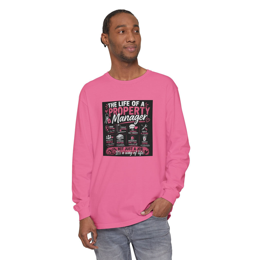 Property Manager Long Sleeve T‑Shirt — “The Life of a Property Manager” Graphic