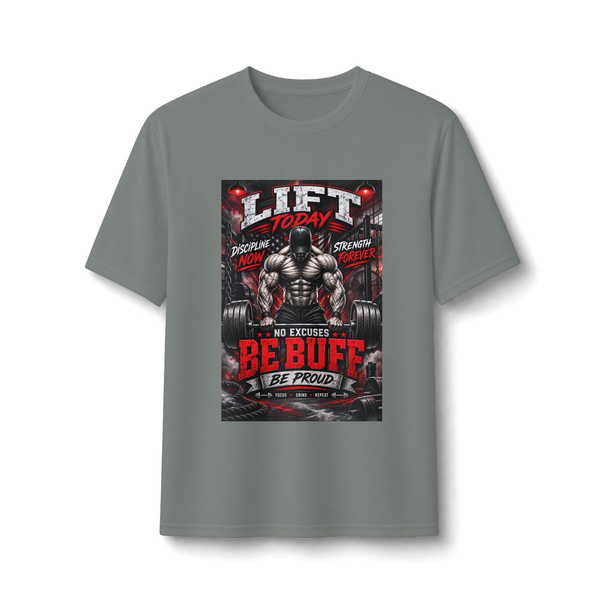 Be Buff Gym Tee — 'Lift Today, Be Proud' Motivational Workout Shirt