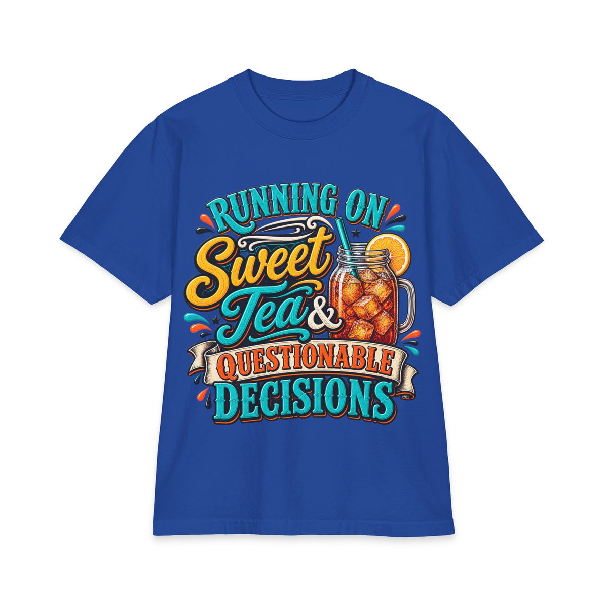 Running on Sweet Tea & Questionable Decisions T-Shirt