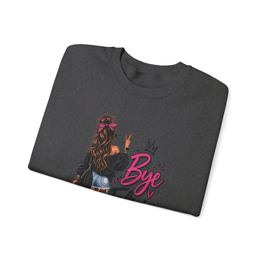 Bye Felicia Crewneck Sweatshirt - Sassy Girl Graphic Pullover