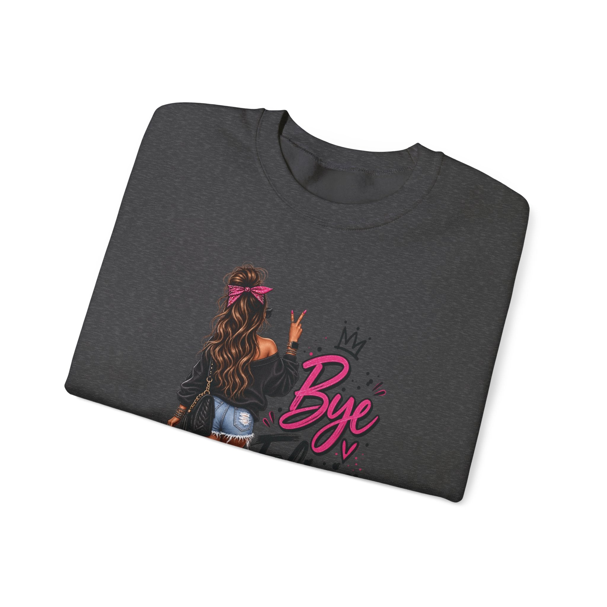 Bye Felicia Crewneck Sweatshirt - Sassy Girl Graphic Pullover