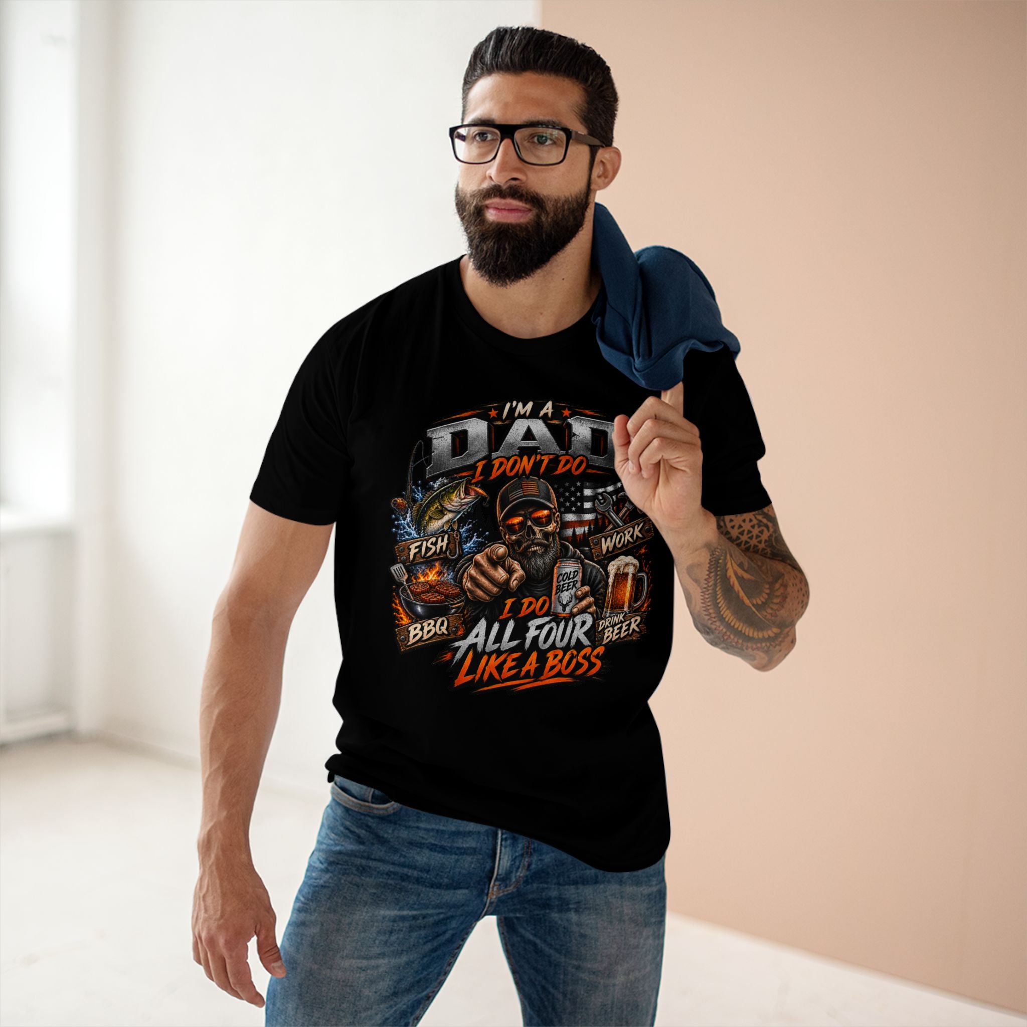 Dad All Four Like a Boss T-Shirt — I’m a Dad: Fish, Work, BBQ, Beer Graphic Tee