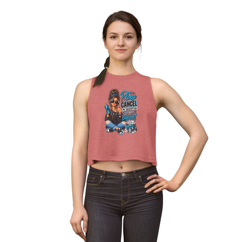 Please Cancel My Subscription I’m Uninterested Crop Top — Trendy Graphic Women's Tank