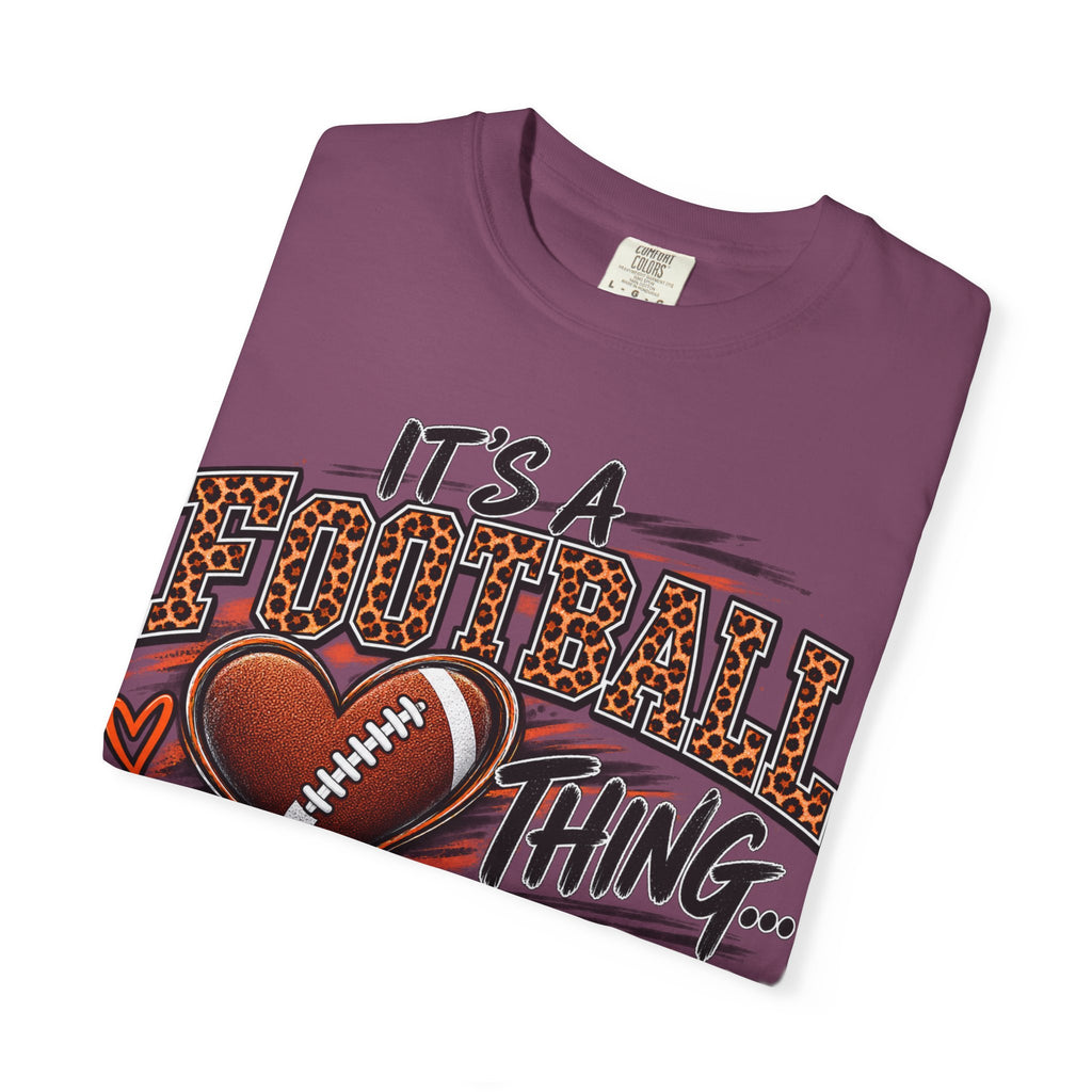 Football Thing T-Shirt — "It's a Football Thing... You Wouldn't Understand"
