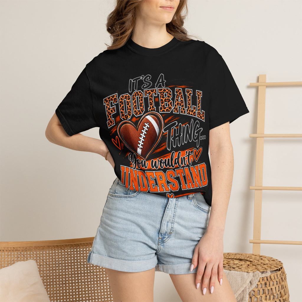 Football Thing T-Shirt — "It's a Football Thing... You Wouldn't Understand"