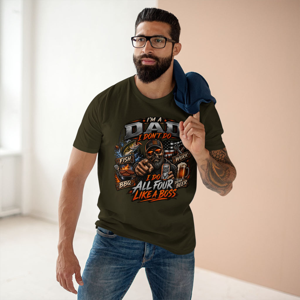 Dad All Four Like a Boss T-Shirt — I’m a Dad: Fish, Work, BBQ, Beer Graphic Tee