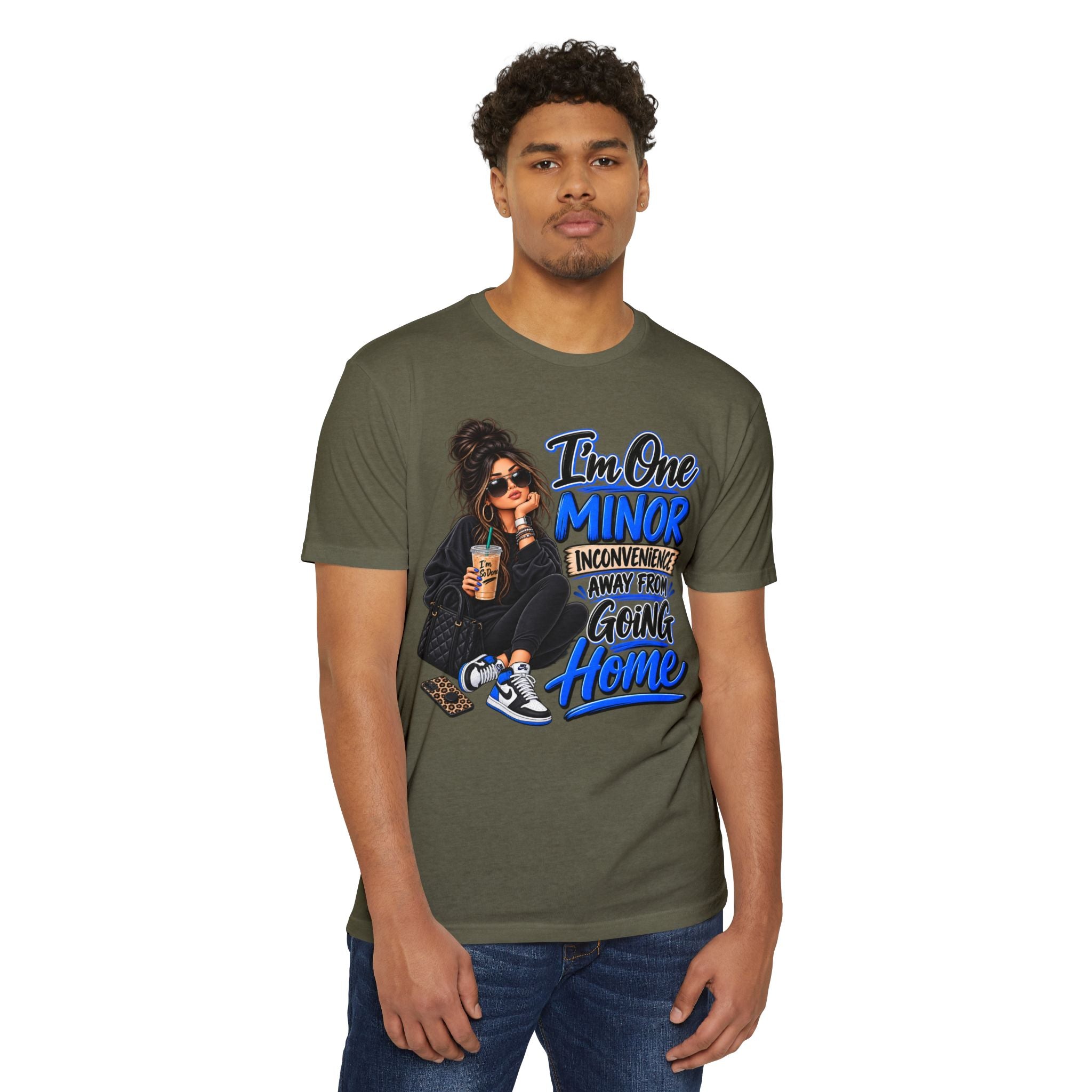 I'm One Minor Inconvenience Away From Going Home T-Shirt