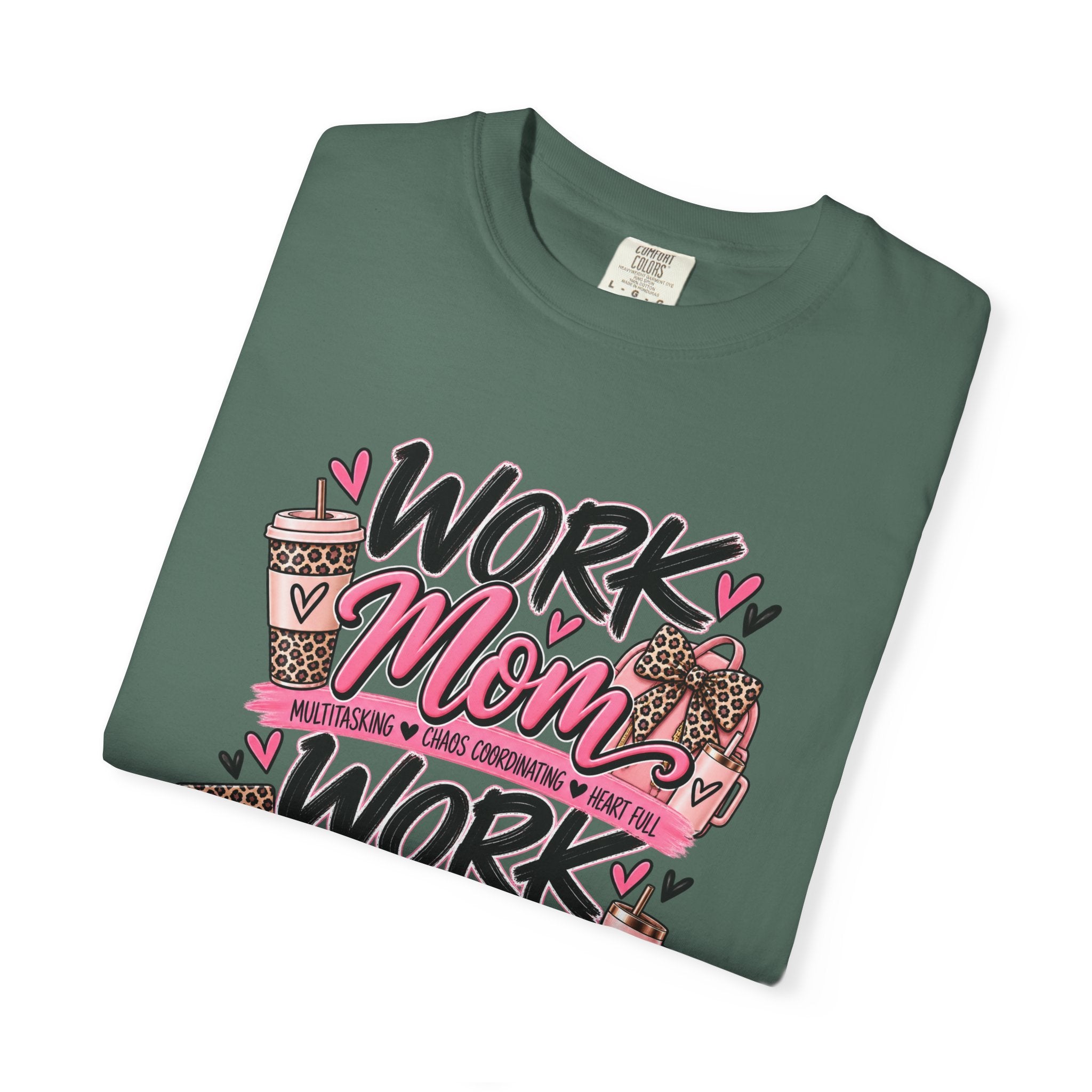 Work Mom Work Wife T-Shirt — Funny Mom & Wife Graphic Tee