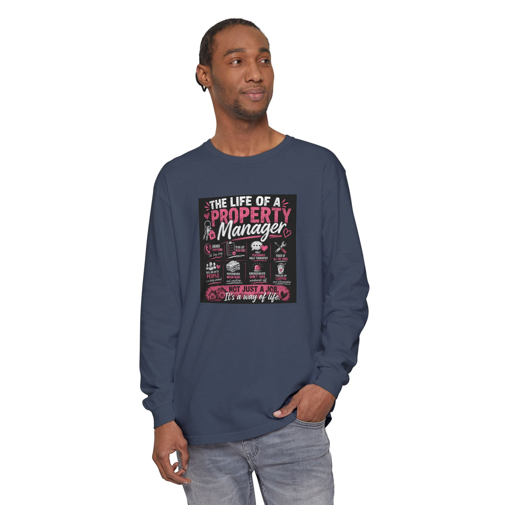 Property Manager Long Sleeve T‑Shirt — “The Life of a Property Manager” Graphic