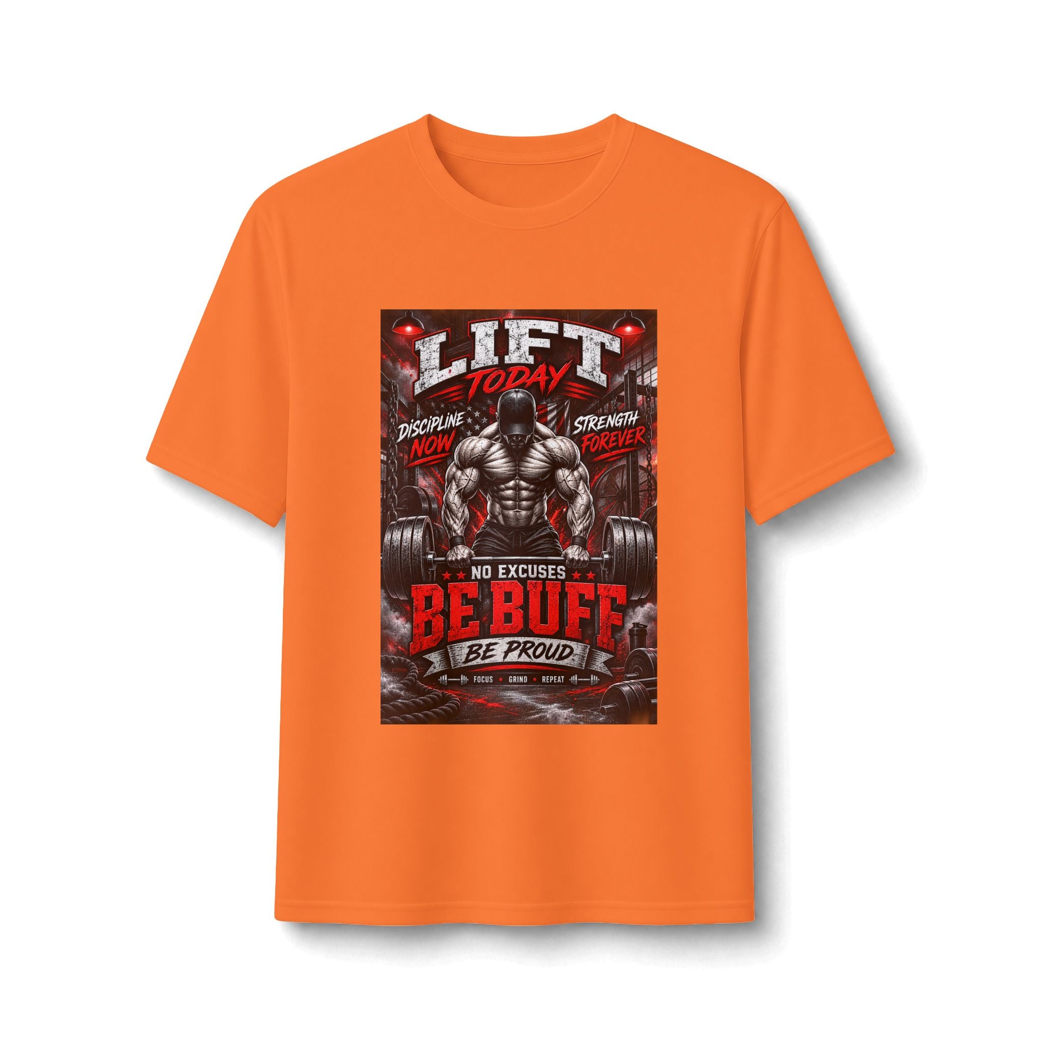 Be Buff Gym Tee — 'Lift Today, Be Proud' Motivational Workout Shirt