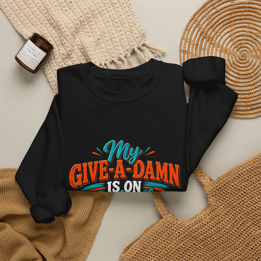 Crewneck Sweatshirt – "My Give-A-Damn Is on Backorder" Retro Graphic