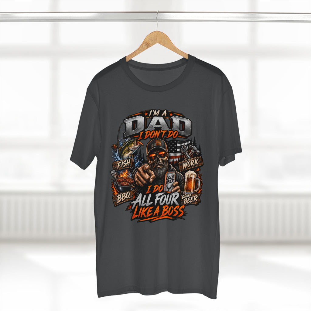 Dad All Four Like a Boss T-Shirt — I’m a Dad: Fish, Work, BBQ, Beer Graphic Tee