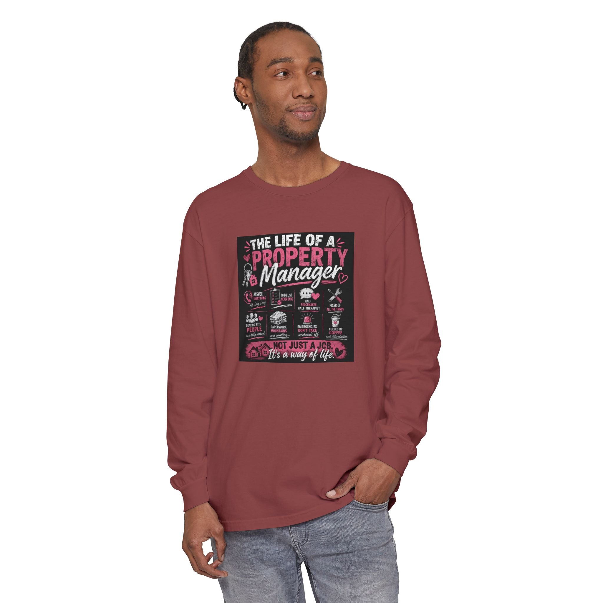 Property Manager Long Sleeve T‑Shirt — “The Life of a Property Manager” Graphic