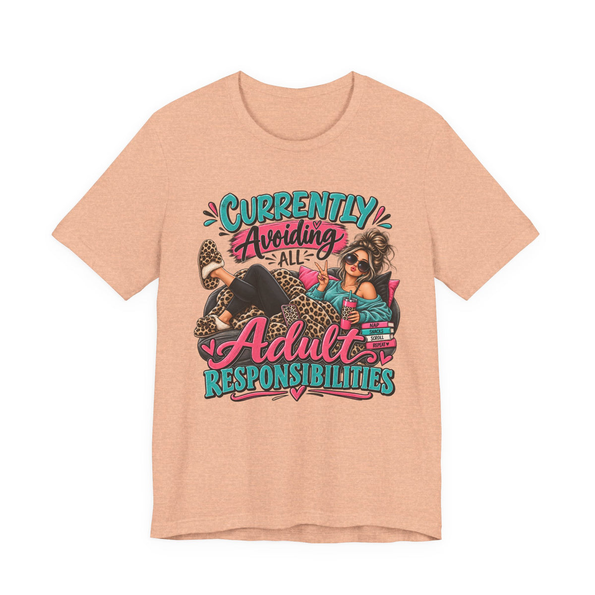 Currently Avoiding All Adult Responsibilities T-Shirt