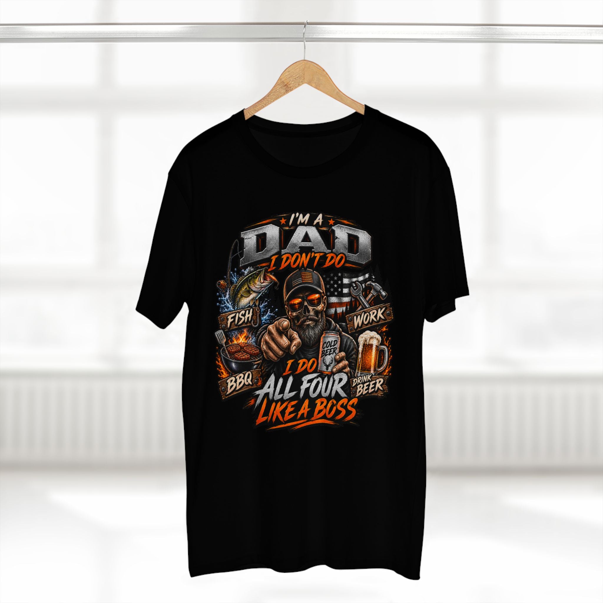 Dad All Four Like a Boss T-Shirt — I’m a Dad: Fish, Work, BBQ, Beer Graphic Tee