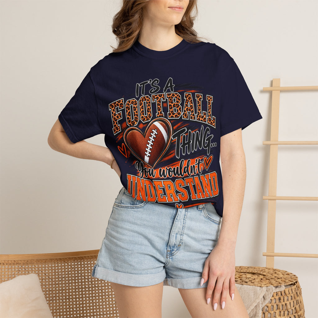 Football Thing T-Shirt — "It's a Football Thing... You Wouldn't Understand"