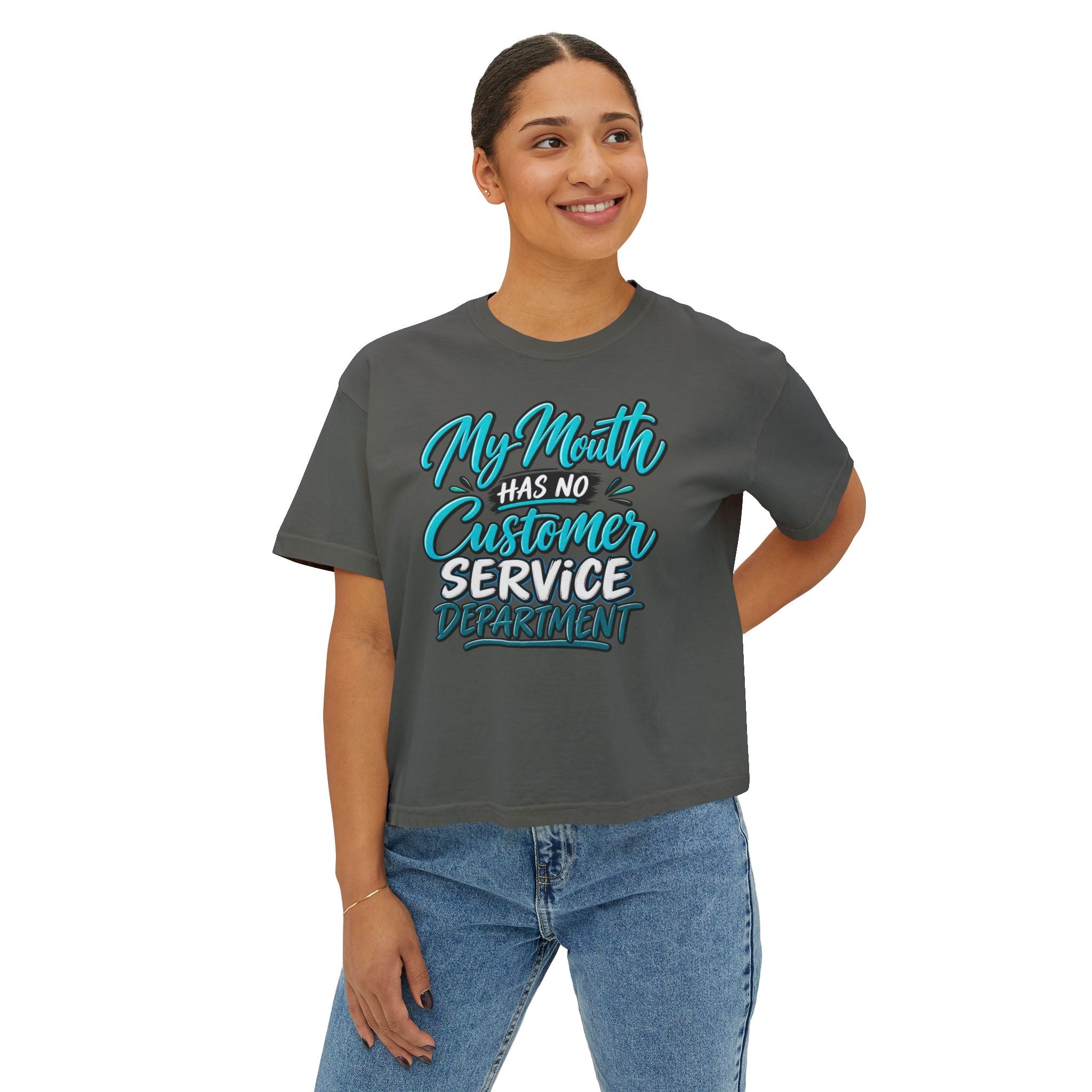 Boxy Tee — "My Mouth Has No Customer Service Department" Graphic Tee