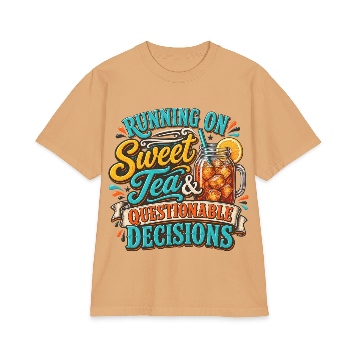 Running on Sweet Tea & Questionable Decisions T-Shirt