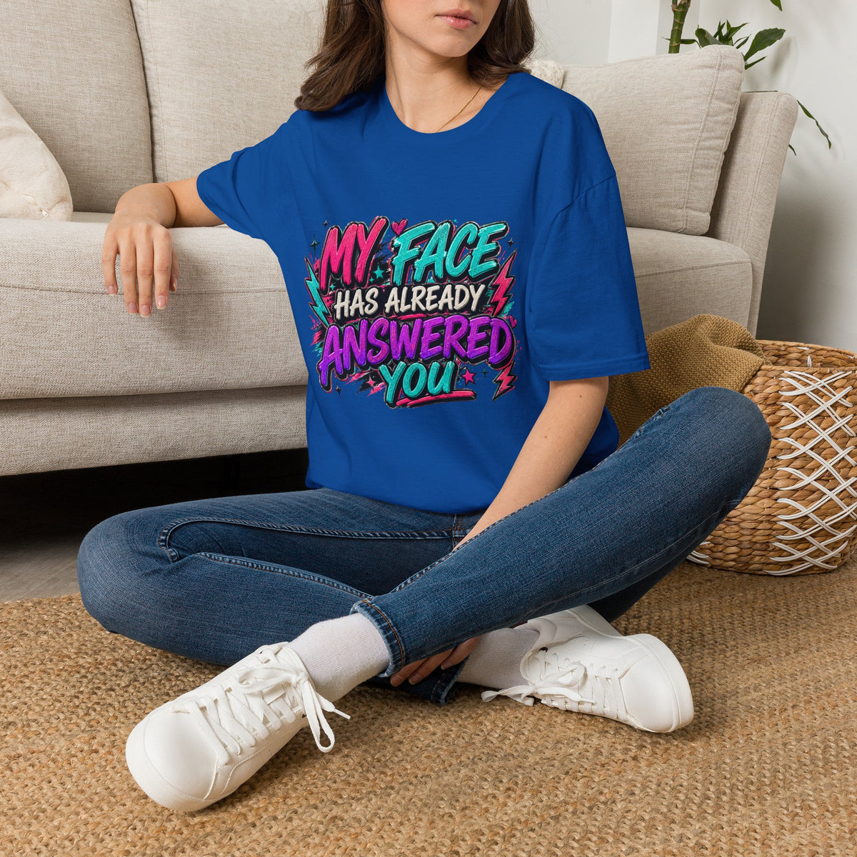 Graphic T-Shirt — "My Face Has Already Answered You" Neon Retro Tee