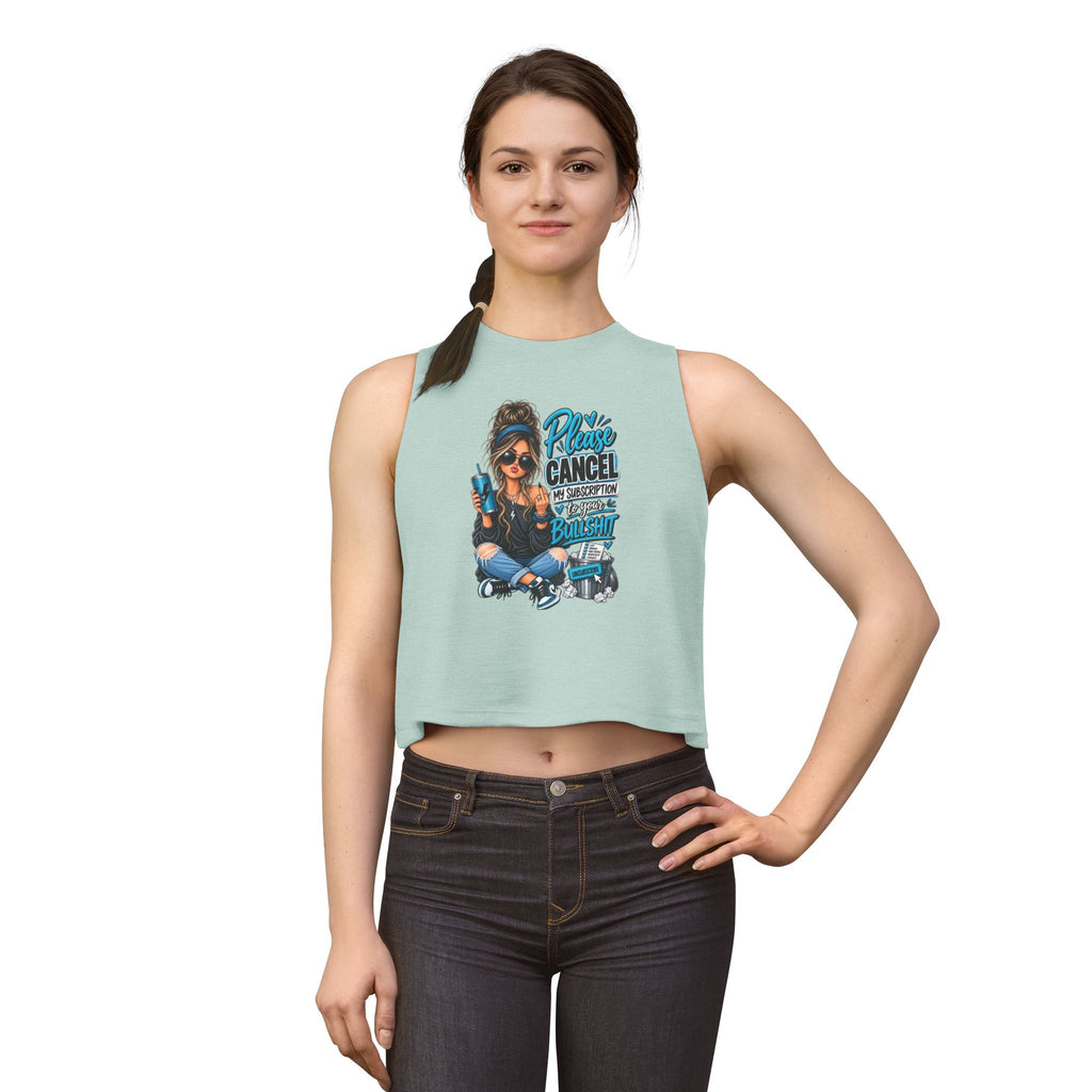 Please Cancel My Subscription I’m Uninterested Crop Top — Trendy Graphic Women's Tank
