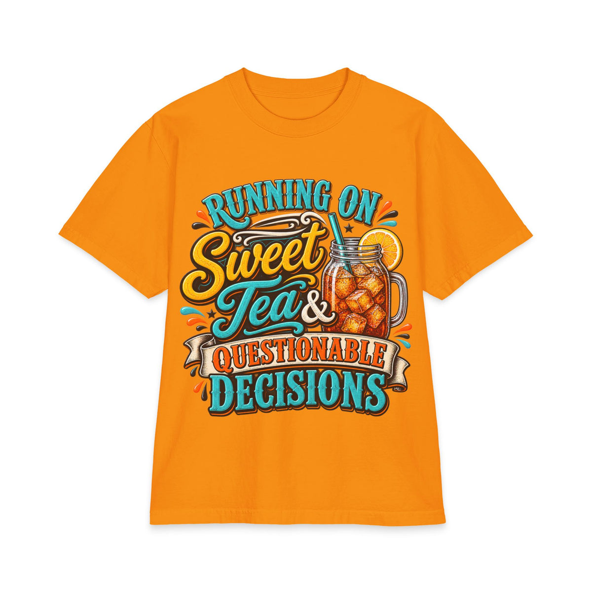 Running on Sweet Tea & Questionable Decisions T-Shirt