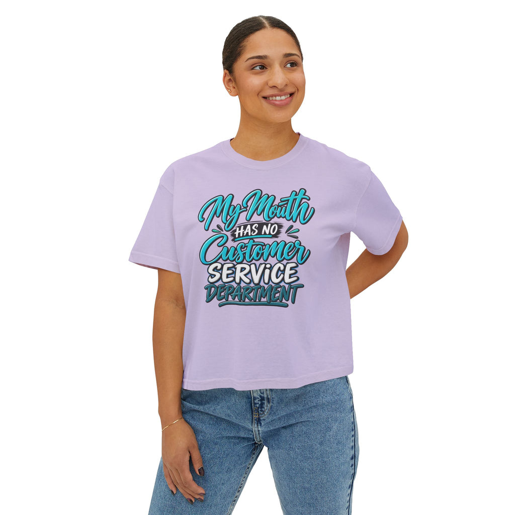 Boxy Tee — "My Mouth Has No Customer Service Department" Graphic Tee
