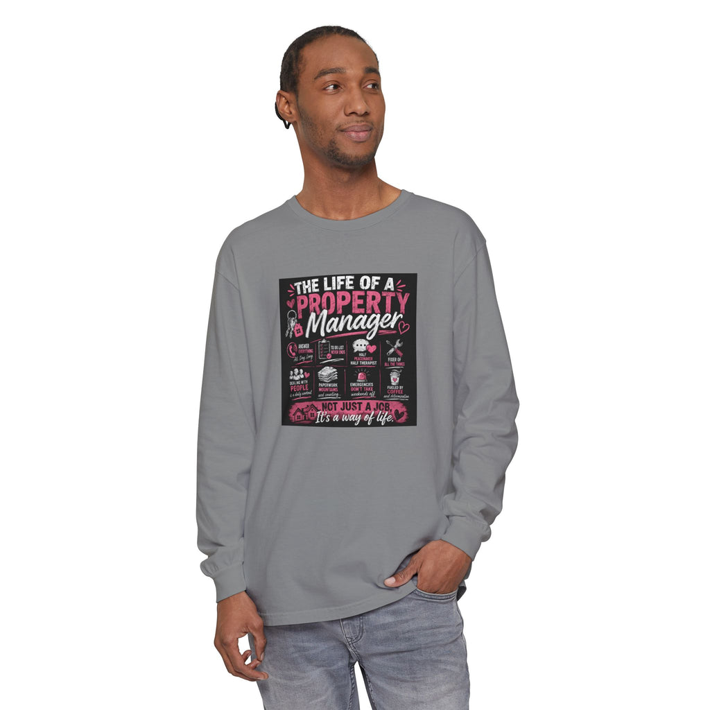 Property Manager Long Sleeve T‑Shirt — “The Life of a Property Manager” Graphic
