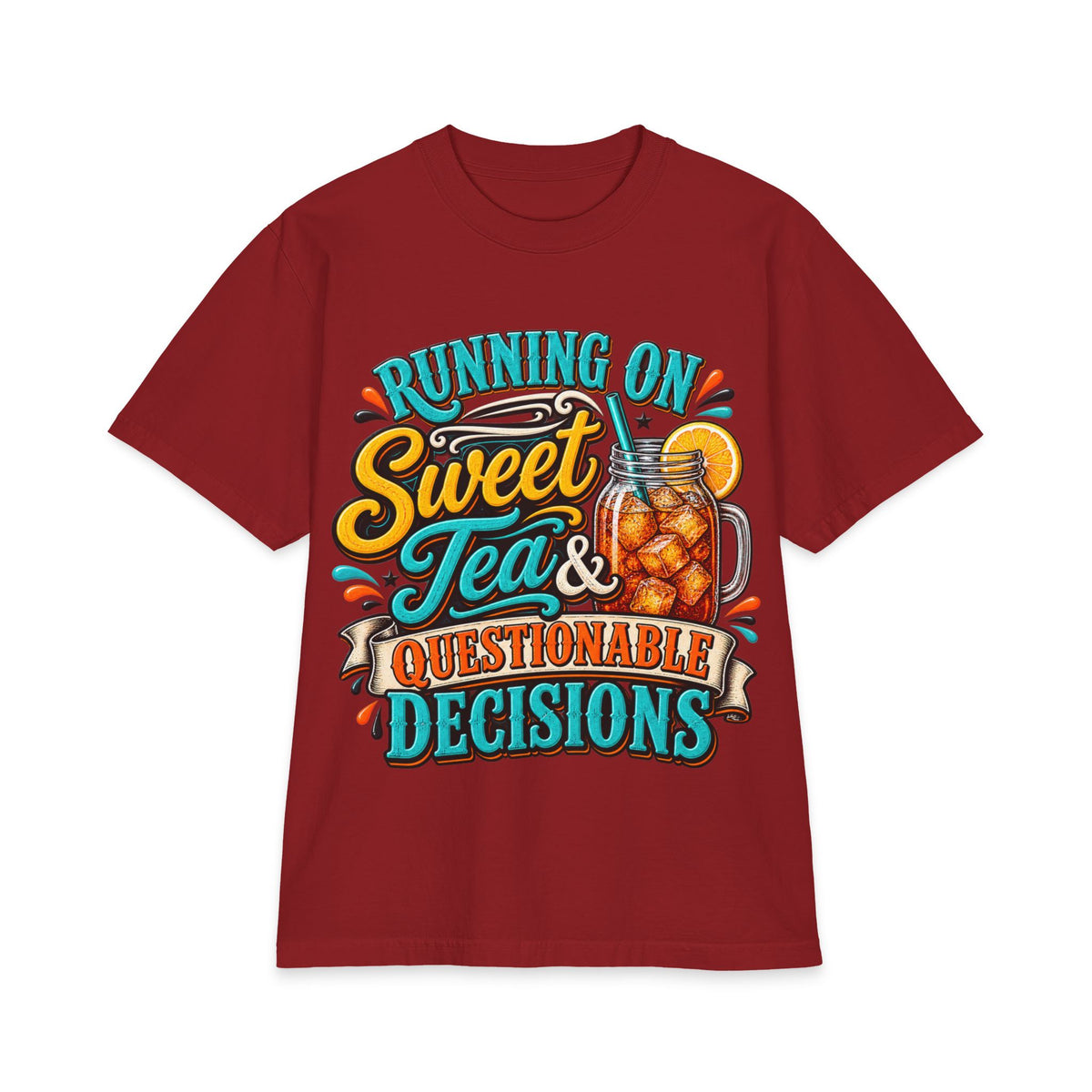 Running on Sweet Tea & Questionable Decisions T-Shirt