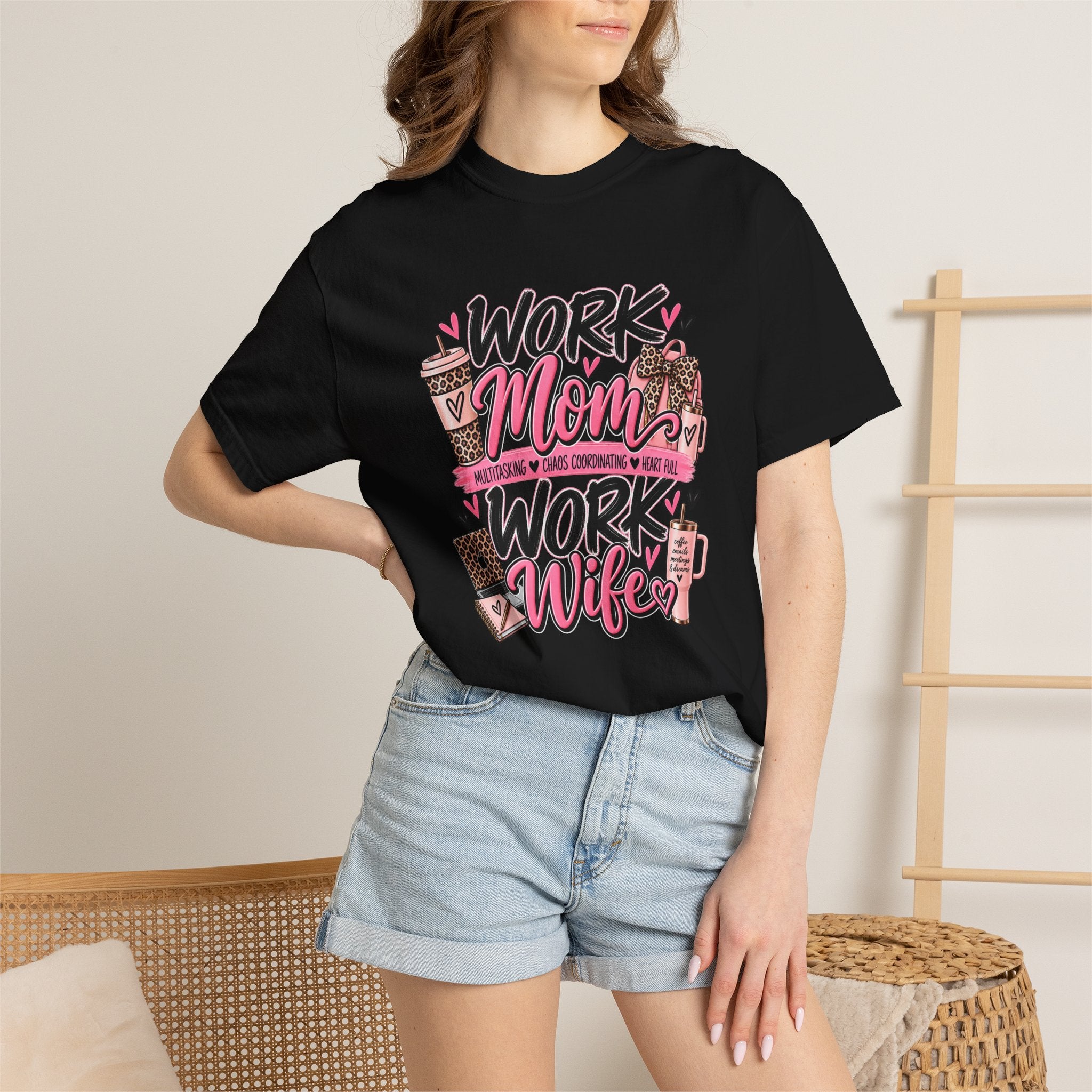 Work Mom Work Wife T-Shirt — Funny Mom & Wife Graphic Tee