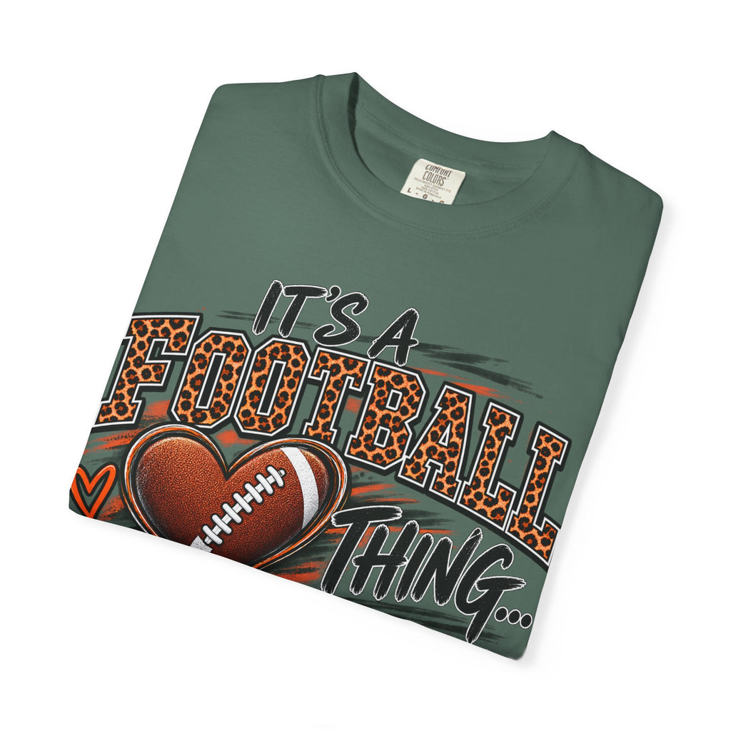 Football Thing T-Shirt — "It's a Football Thing... You Wouldn't Understand"